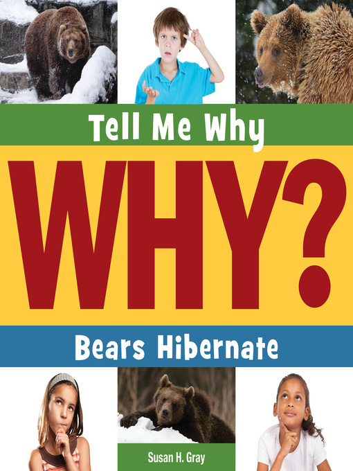 Title details for Bears Hibernate by Susan H. Gray - Available